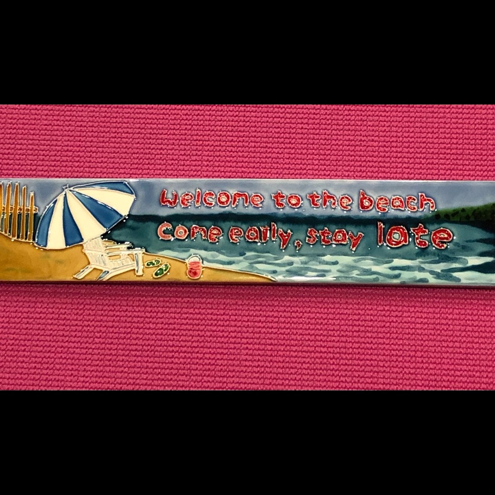Beach/Lake House Tile Art: “Welcome to the beach, come early, stay late”